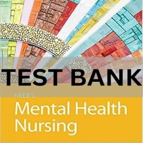 test bank for neeb's fundamentals of mental health nursing​
