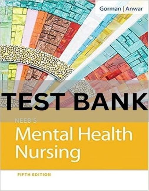 test bank for neeb's fundamentals of mental health nursing​