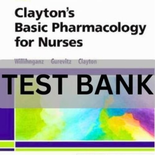 basic pharmacology for nurses test bank​