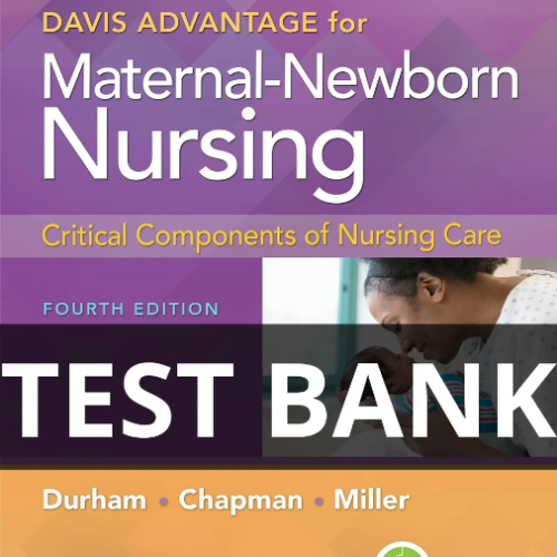maternal-newborn nursing the critical components of nursing care test bank