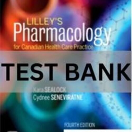 pharmacology for canadian health care practice test bank​