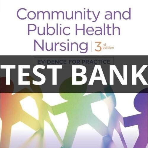 community and public health nursing evidence for practice test bank​