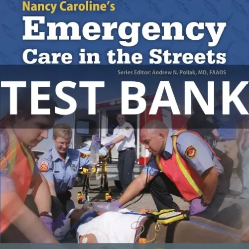 nancy caroline's emergency care in the streets test bank