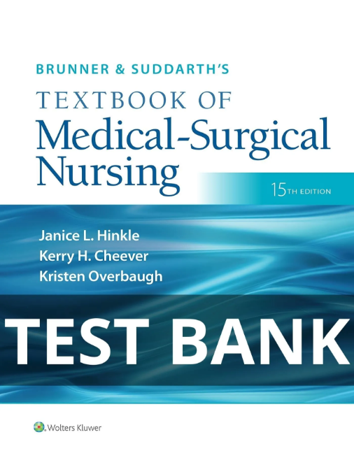 brunner and suddarth's textbook of medical surgical nursing test bank