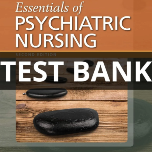 essentials of psychiatric nursing test bank