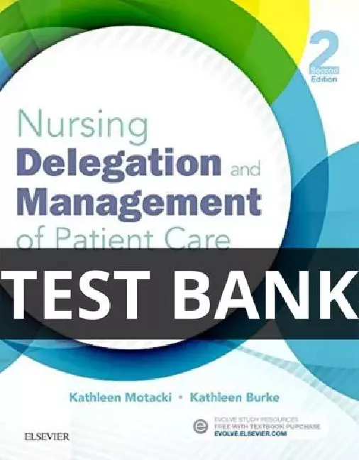 nursing delegation and management of patient care test bank