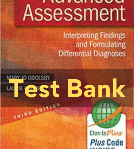 advanced assessment interpreting findings and formulating differential test bank​