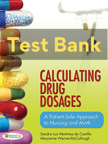 calculating drug dosages a patient-safe approach to nursing and math