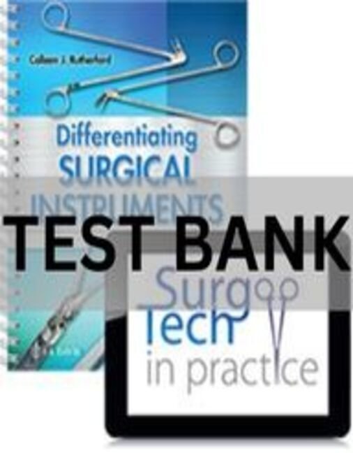 1 Differentiating Surgical Instruments 3rd Edition Test Bank.docx differentiating surgical instruments
