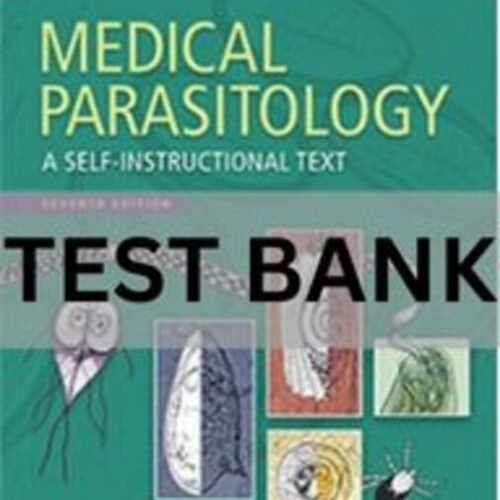 1 Medical Parasitology A Self-Instructional Text 7th Edition Test Bank.docx-1 medical parasitology a self-instructional test bank