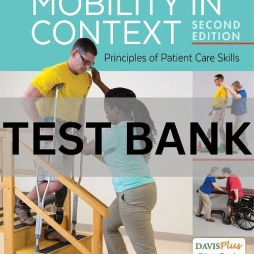 mobility in context principles of patient care skills​