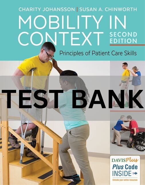 mobility in context principles of patient care skills​