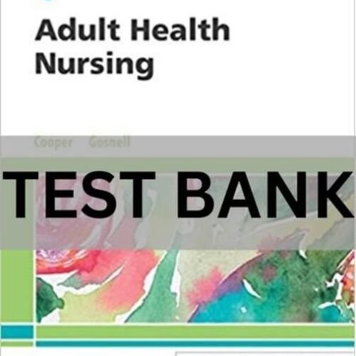 adult health nursing test bank 8th edition​