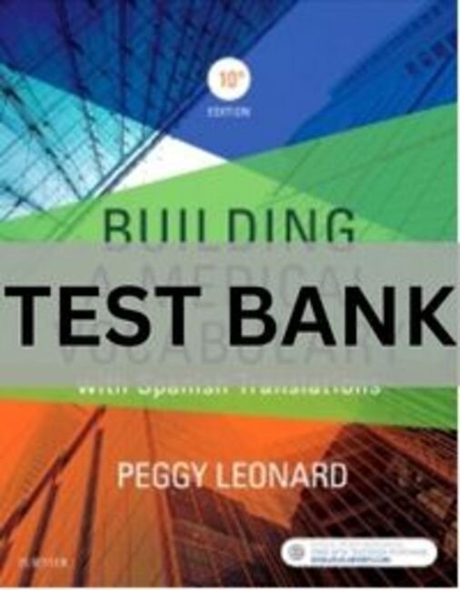 Building a Medical Vocabulary with Spanish Translations 10th Edition Test Bank. Test Bank For Building a Medical Vocabulary with Spanish Translations 10th Edition