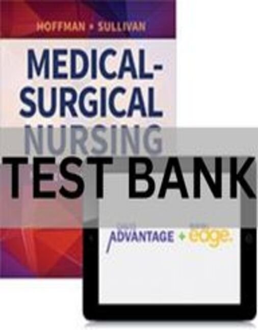 medical surgical nursing making connections to practice test bank​