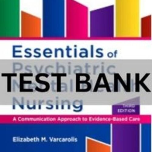 essentials of psychiatric mental health nursing test bank​