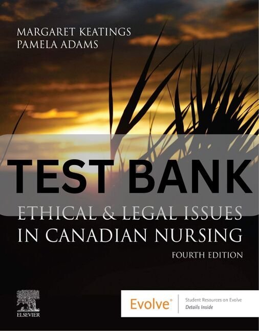 legal and ethical issues in nursing test bank​