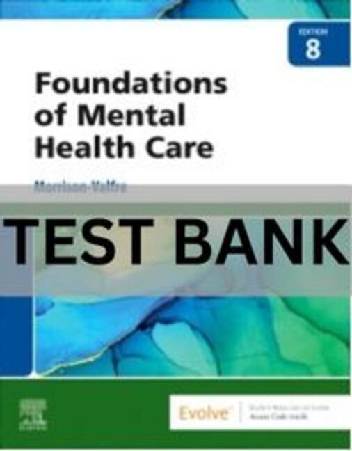 foundations of mental health care test bank​