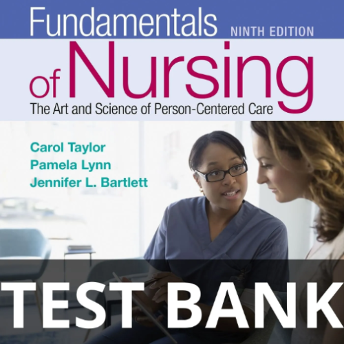 Fundamentals of Nursing 9th Edition by Taylor, Lynn, Bartlett Test Bank fundamentals of nursing test bank taylor