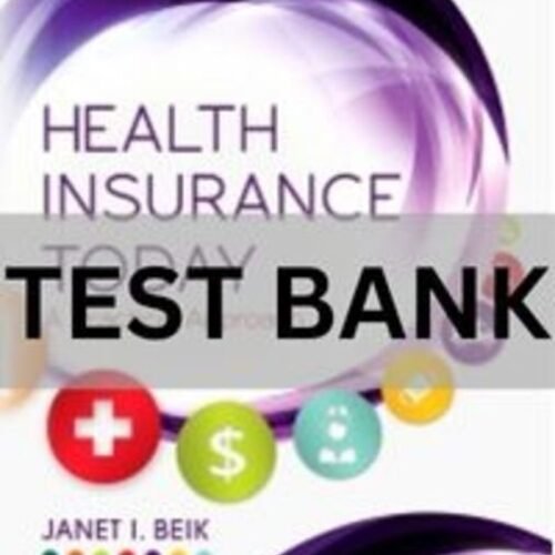 test bank for health insurance and managed care​