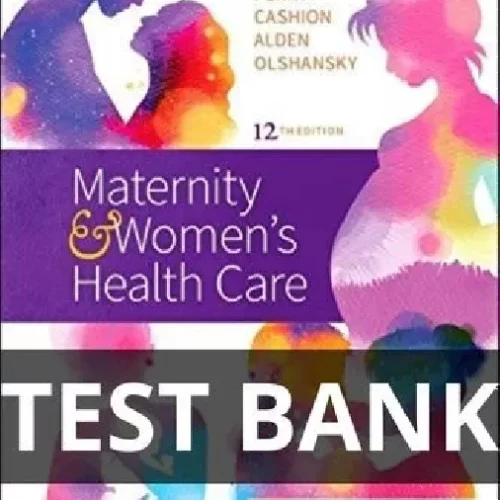 Maternity and Womens Health Care test bank