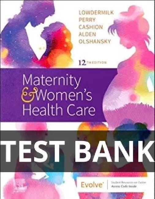 Maternity and Womens Health Care test bank