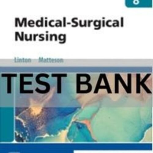 medical surgical nursing 8th edition test bank​