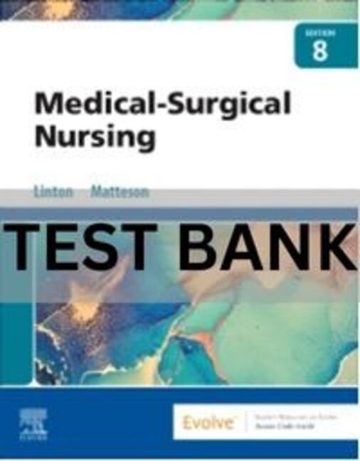 medical surgical nursing 8th edition test bank​