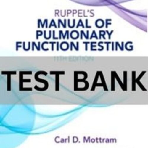 manual of pulmonary function testing ruppel test bank