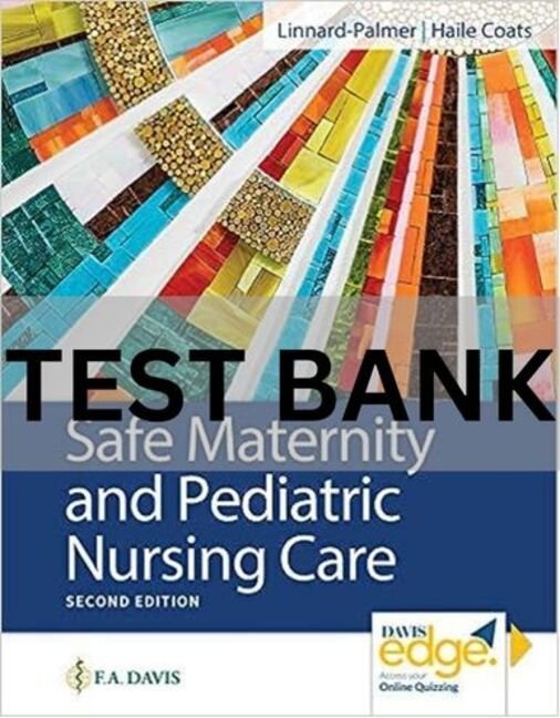 safe maternity and pediatric nursing care 2nd edition test bank
