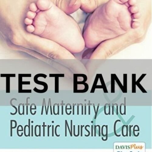 Safe Maternity & Pediatric Nursing CareLuanne Linnard-Palmer Test Bank. safe maternity and pediatric nursing care test bank