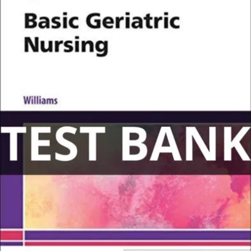 basic geriatric nursing test bank