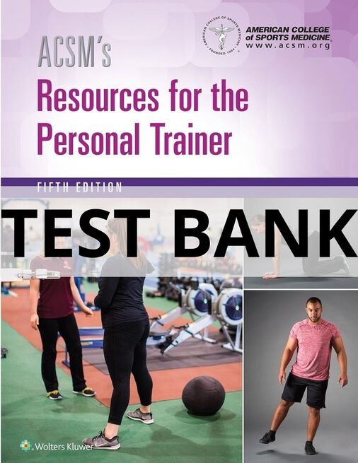 acsm's resources for the personal trainer 5th edition​