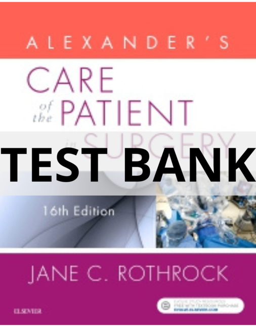 alexander's care of the patient in surgery test bank