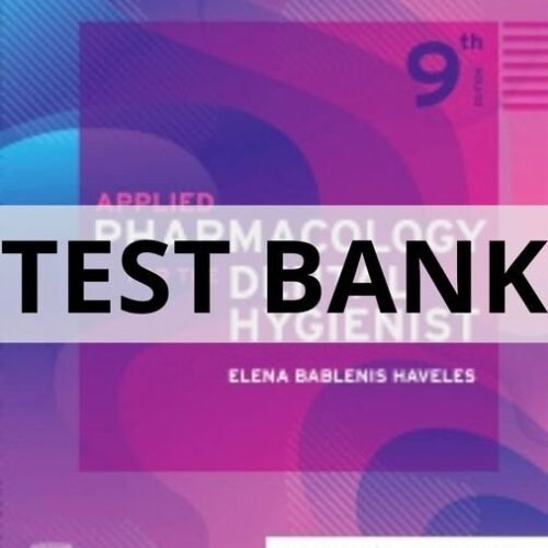 applied pharmacology for the dental hygienist test bank​
