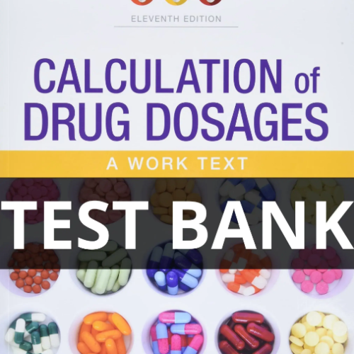 Test Bank For Calculation of Drug Dosages 11th Edition by Sheila J. Ogden, Linda Fluharty calculation of drug dosages 11th edition test bank