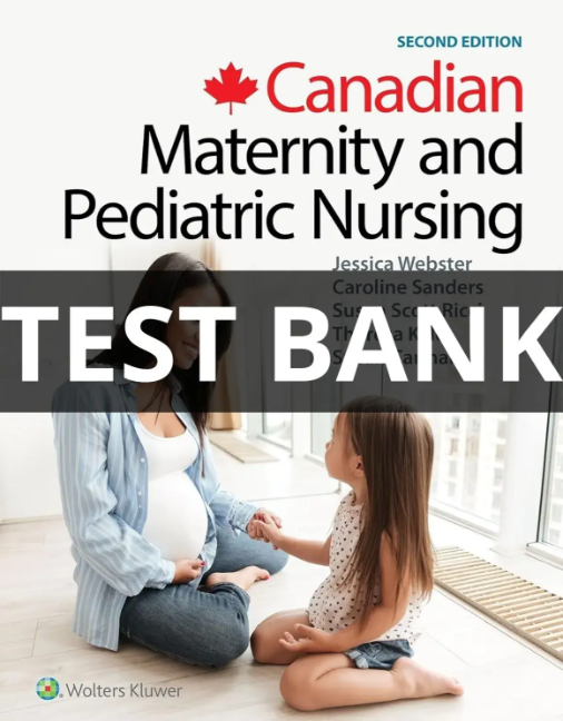 canadian maternity and pediatric nursing test bank