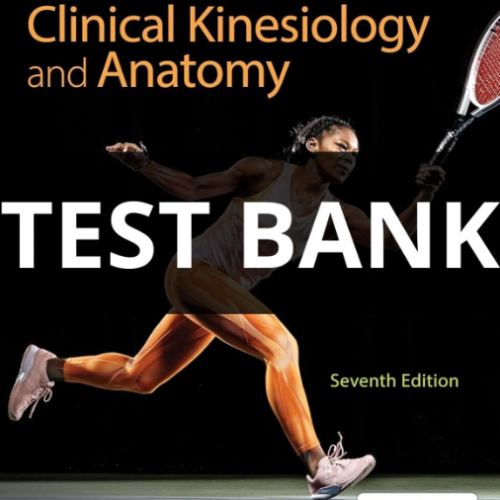 clinical kinesiology and anatomy test bank
