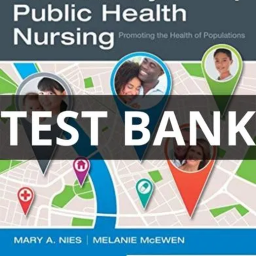 Test Bank For Community Public Health Nursing 7th Edition Community Public Health Nursing test bank