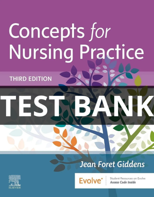 Test Bank For Concepts For Nursing Practice 3rd Edition By Giddens concepts for nursing practice test bank