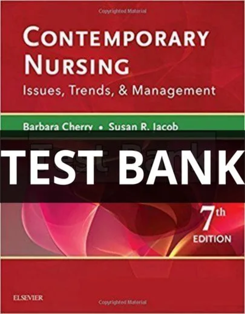 contemporary nursing issues trends and management test bank