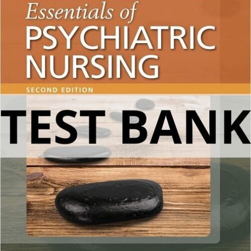 boyd essentials of psychiatric nursing test bank​