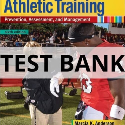 foundations of athletic training prevention assessment and management​ test bank