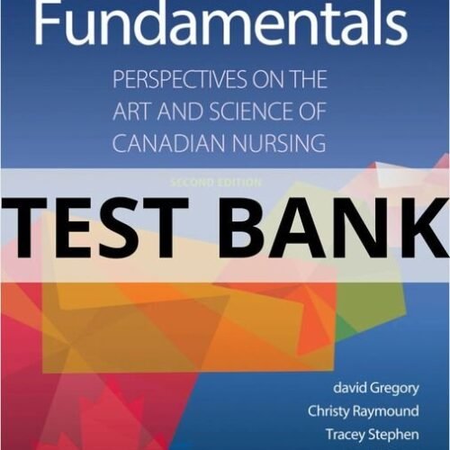 test bank for canadian fundamentals of nursing​