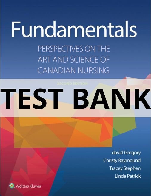 test bank for canadian fundamentals of nursing​