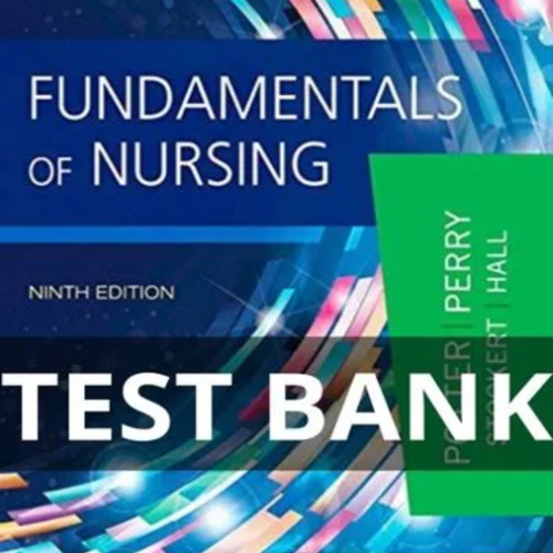 Test Bank For Fundamentals of Nursing 9th Edition Potter Perry potter perry fundamentals of nursing test bank