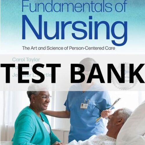 test bank for fundamentals of nursing 10th by taylor​