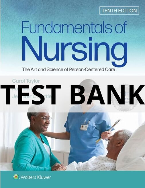 test bank for fundamentals of nursing 10th by taylor​