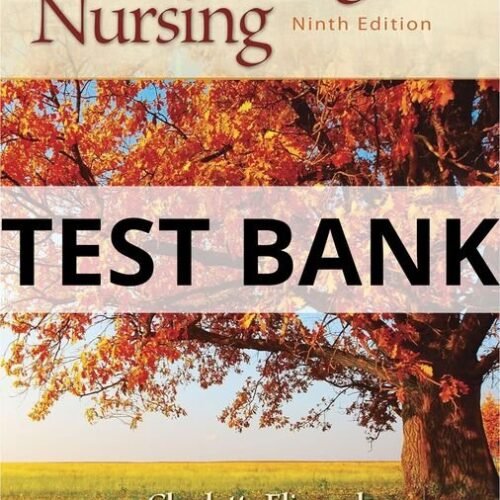 Test Bank For Gerontological Nursing, 9th Edition Charlotte Eliopoulos eliopoulos gerontological nursing test bank