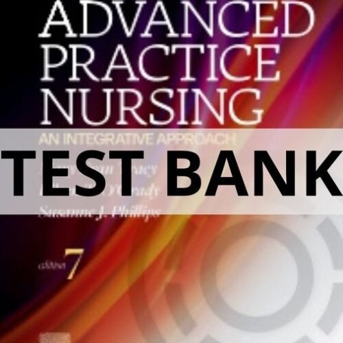 Test Bank For Hamric & Hanson_s Advanced Practice Nursing, 7th Edition by Mary Fran Tracy hamric hanson advanced practice nursing test bank